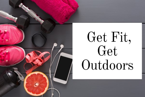 Get Fit, Get Outdoors sign